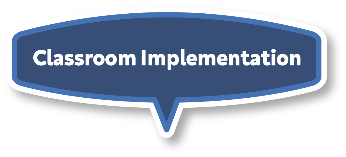 Classroom implementation